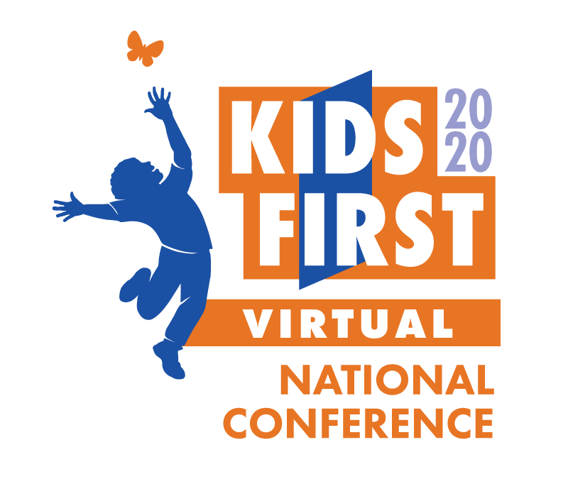 2020 Kids First National Conference to Address the Needs of the Whole Child During COVID-19